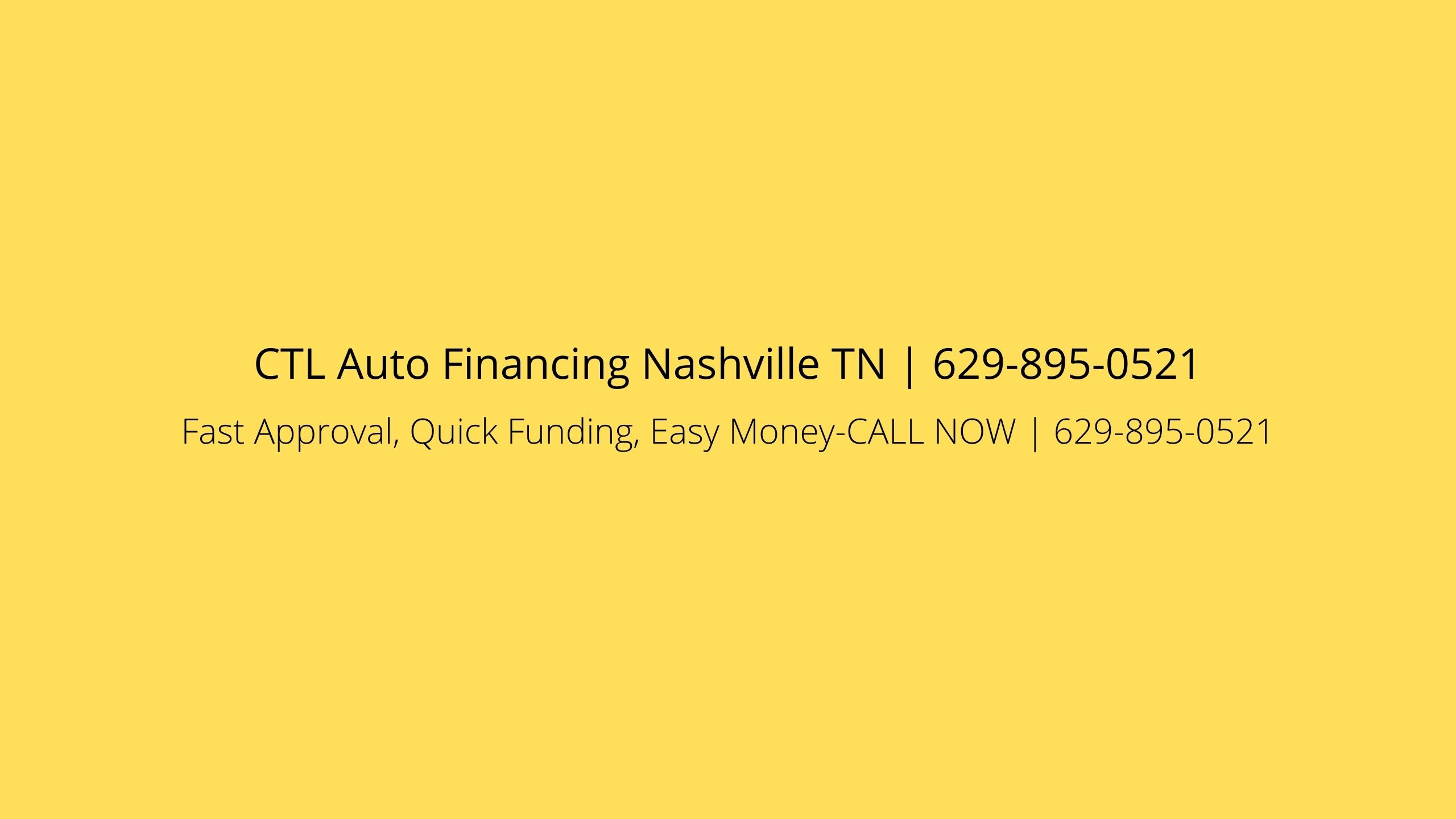 CTL Auto Financing Nashville TN | 629-895-0521