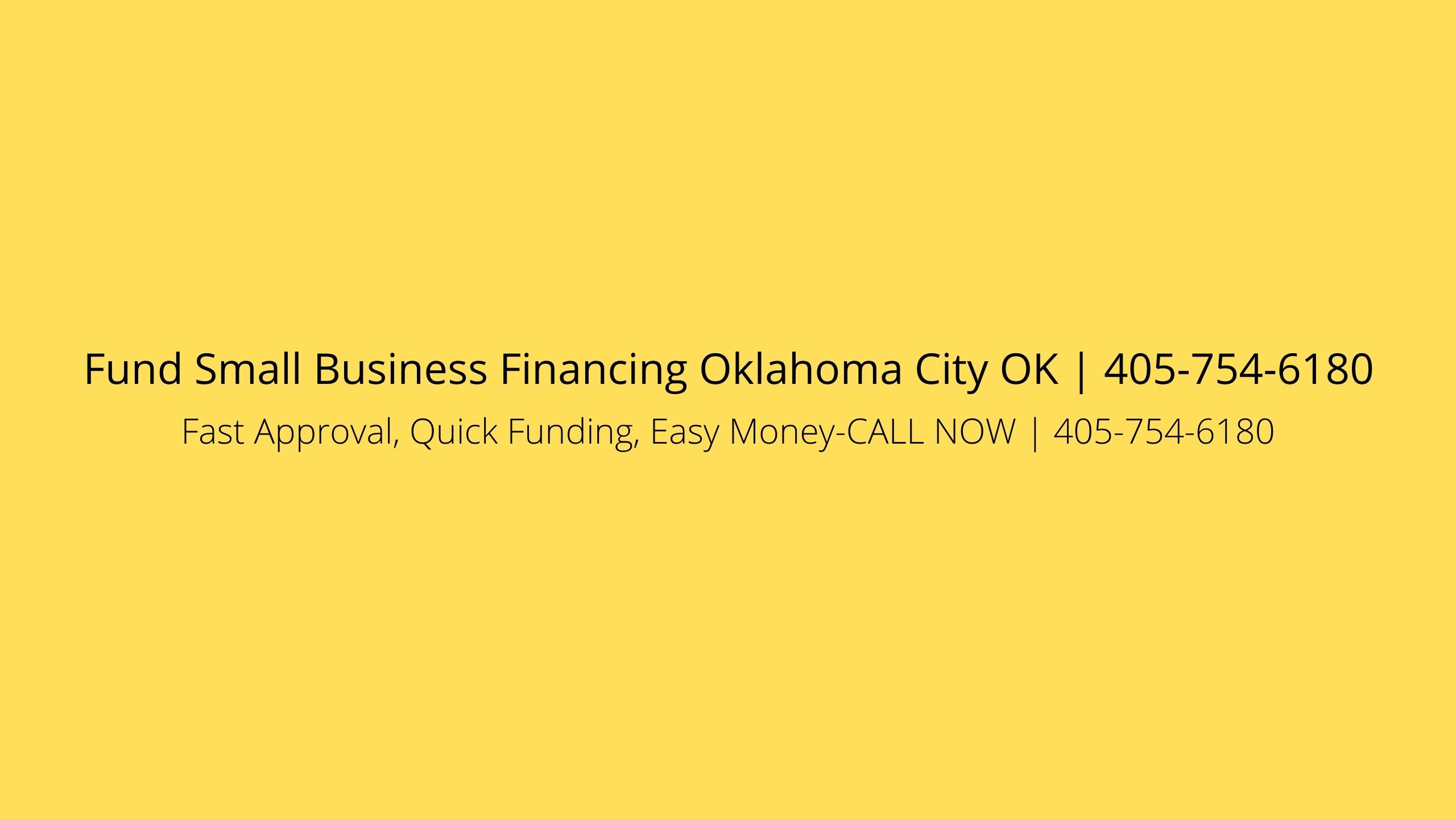 Fund Small Business Financing Oklahoma City OK