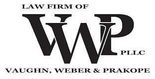 Law Firm Of Vaughn, Weber and Prakope, PLLC