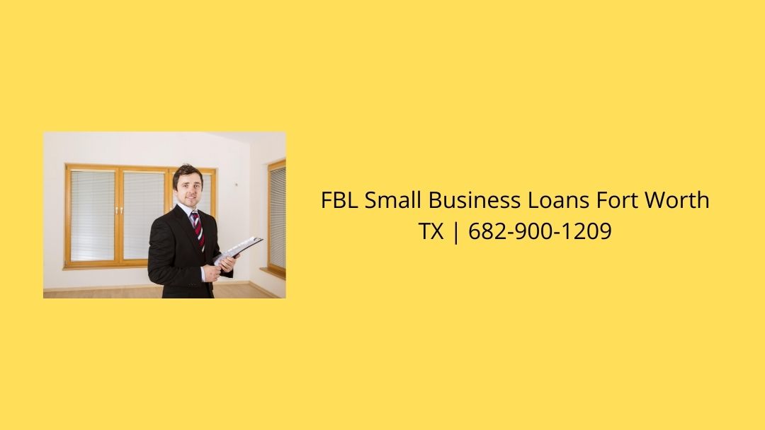 FBL Small Business Loans Fort Worth TX