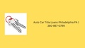 Auto Car Title Loans Philadelphia PA