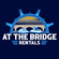 At The Bridge Rentals