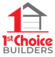 1st Choice Builders