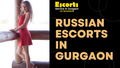 russianescortsingurgaon