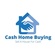 Cash Home Buying - Sell Your House Fast For Cash