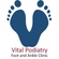 Vital Podiatry Foot and Ankle Specialist
