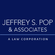 Jeffrey S. Pop & Associates