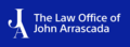 The Law Office of John Arrasacada