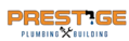 Prestige Plumbing and Building