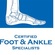 Certified Foot and Ankle Specialists