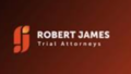 Robert James Trial Attorneys