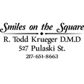 Smiles on the Square/ R. Todd Krueger DMD