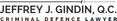 Jeffrey J. Gindin, Q.C. Criminal Lawyer