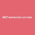 A&T Respiratory Lectures