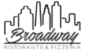 Broadway Ristorante & Pizzeria