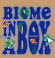 Biome in a Box