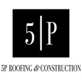 5P Roofing & Construction