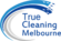 True Cleaning Melbourne